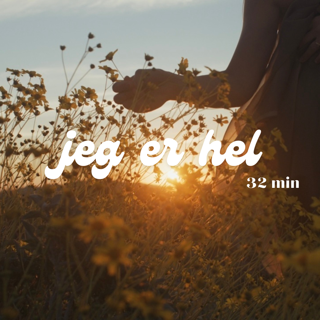 Meditation – Jeg er hel